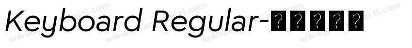 Keyboard Regular字体转换